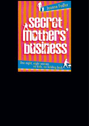 [Secret Mother's Business 01] • Secret Mothers' Business